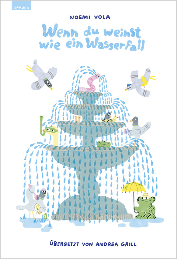 Wenn du weinst wie ein Wasserfall (Noemi Vola)