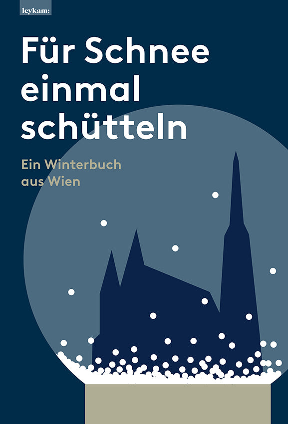 Für Schnee einmal schütteln. Ein Winterbuch aus Wien (Larissa Cerny)