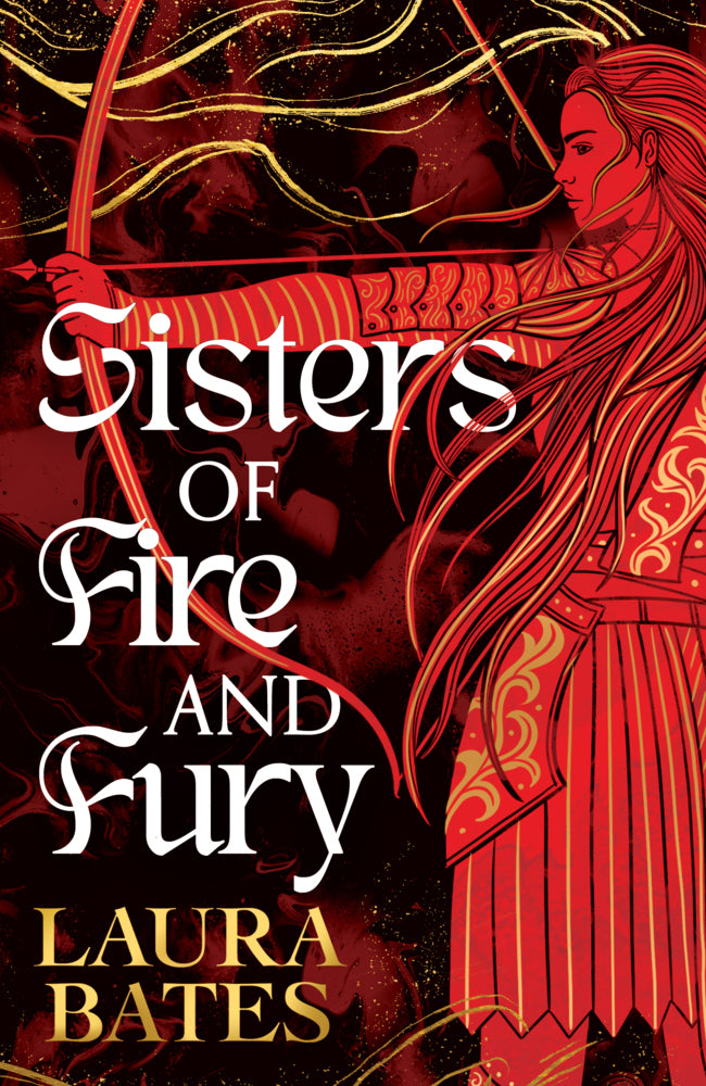 Sisters of Fire and Fury (Laura Bates)