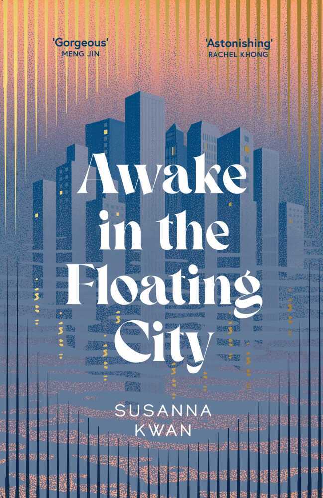 Awake in the Floating City (Susanna Kwan)