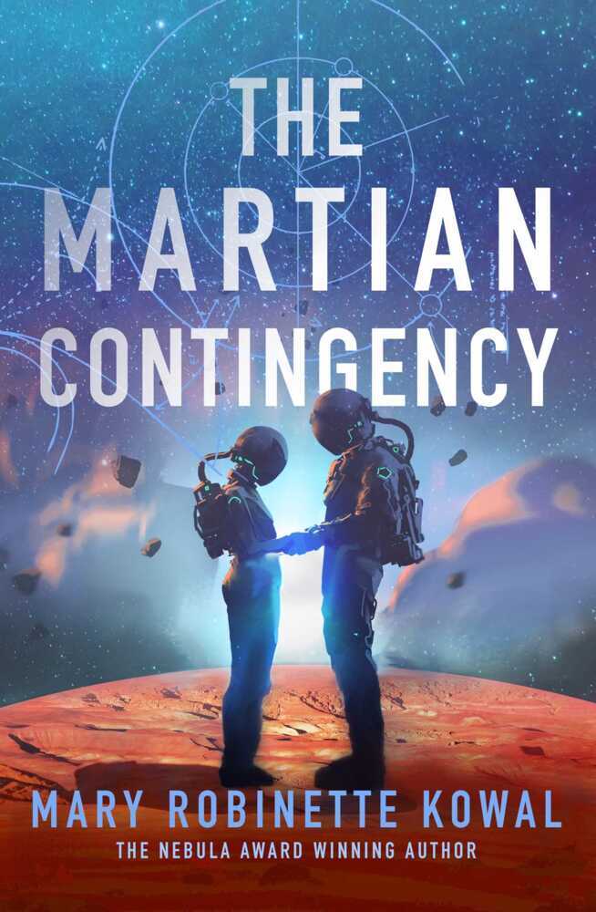 The Martian Contingency (Mary Robinette Kowal)