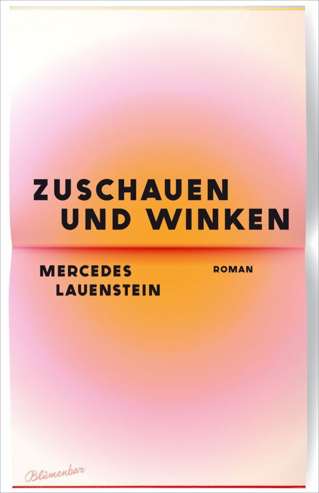 Zuschauen und Winken (Mercedes Lauenstein)