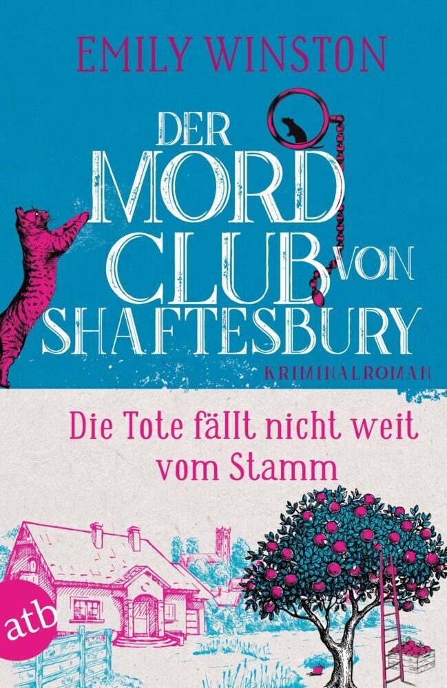 Der Mordclub von Shaftesbury - Die Tote fällt nicht weit vom Stamm (Emily Winston)