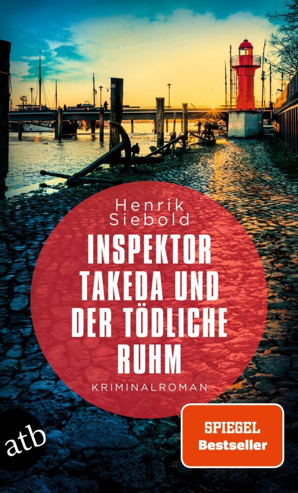 Inspektor Takeda und der tödliche Ruhm (Henrik Siebold)