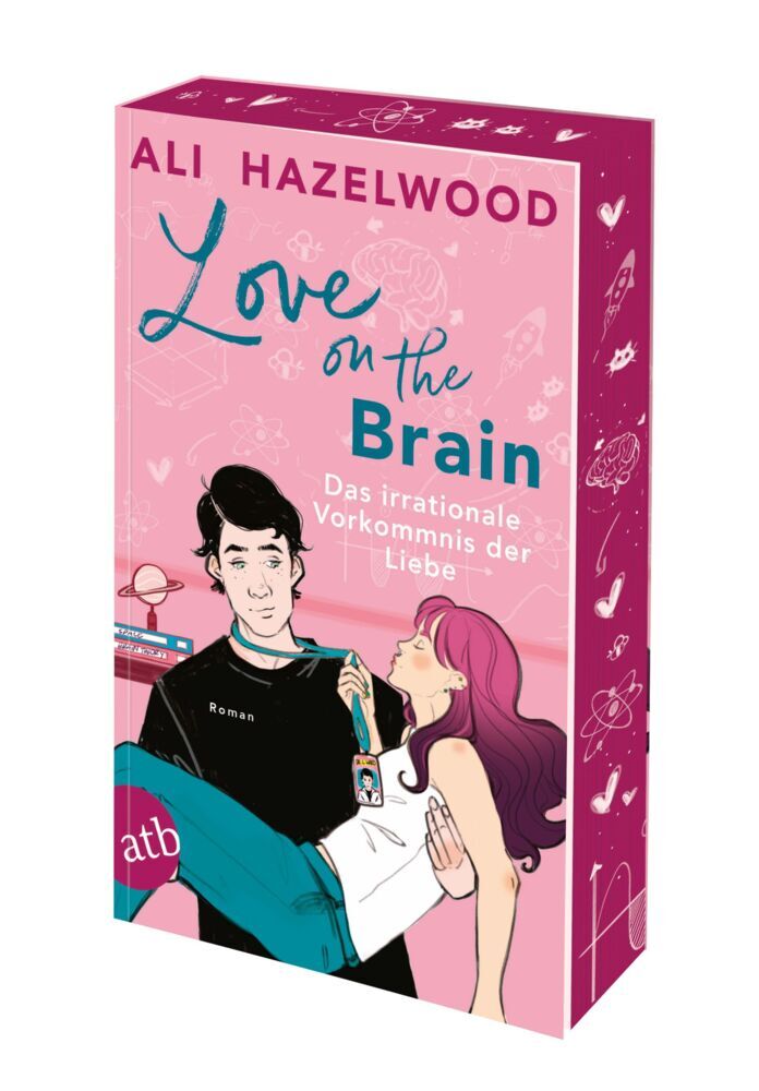 Love on the Brain - Das irrationale Vorkommnis der Liebe (Ali Hazelwood)