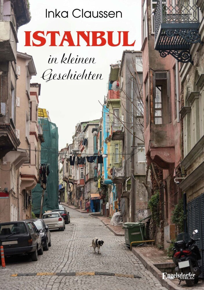 Istanbul in kleinen Geschichten (Inka Claussen)