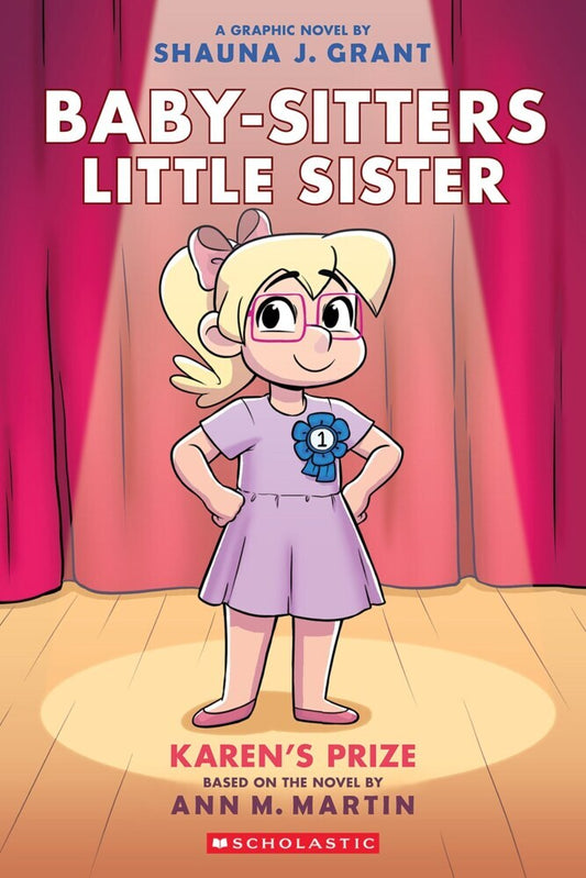 Baby-sitters Little Sister: Karen's Prize: A Graphic Novel (Ann M. Martin)