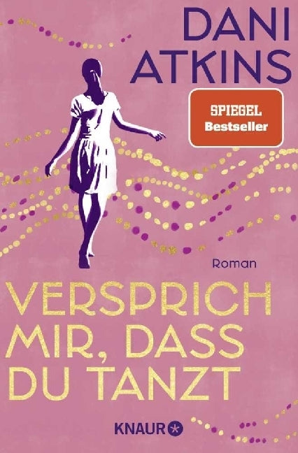 Versprich mir, dass du tanzt (Dani Atkins)