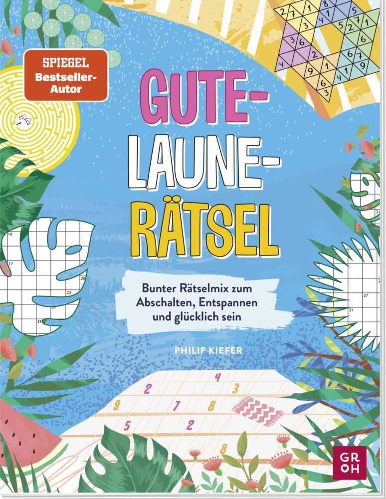 Gute-Laune-Rätsel (Philip Kiefer)