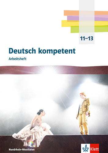 Deutsch kompetent 11-13. Ausgabe Nordrhein-Westfalen Gymnasium (G9)