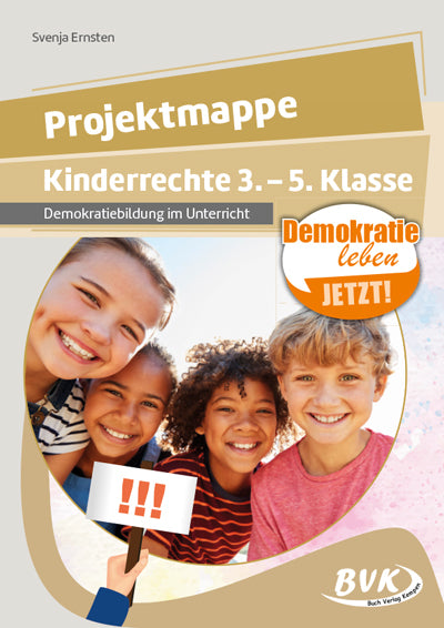 Projektmappe Kinderrechte 3. - 5. Klasse (Svenja Ernsten)
