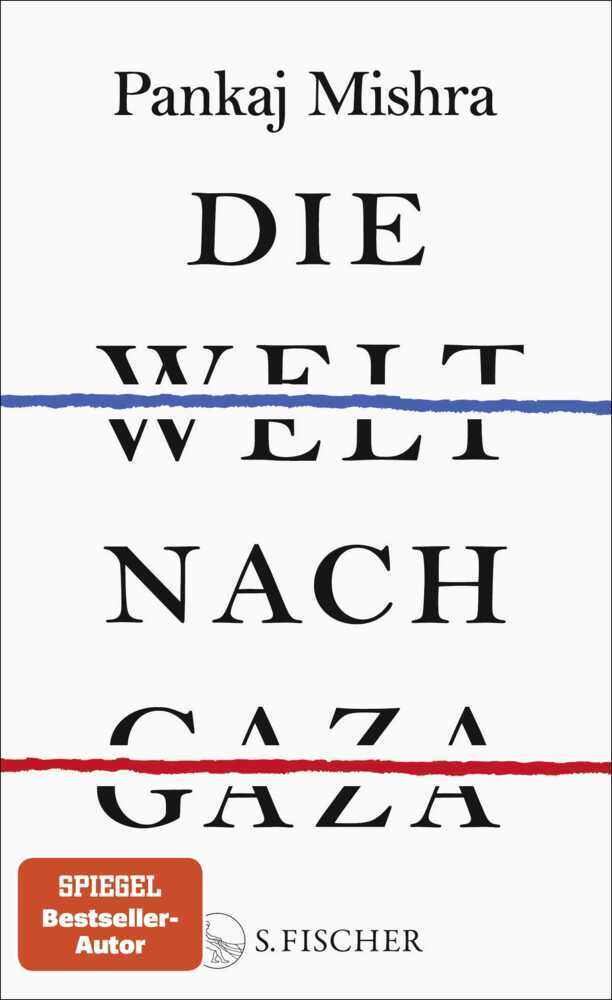 Die Welt nach Gaza (Pankaj Mishra)