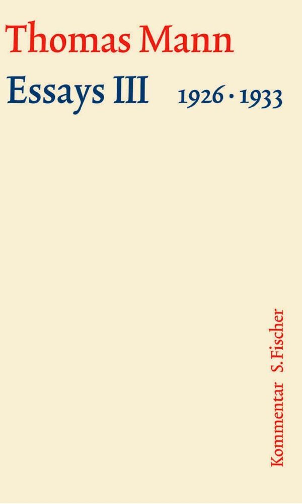 Essays III 1926-1933 (Thomas Mann)