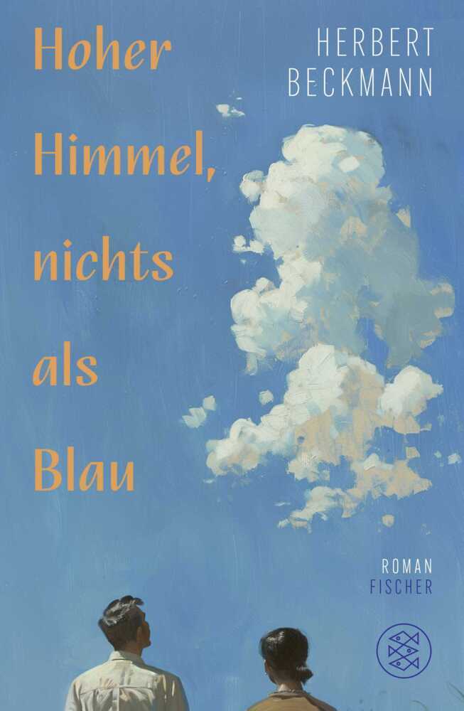 Hoher Himmel, nichts als Blau (Herbert Beckmann)