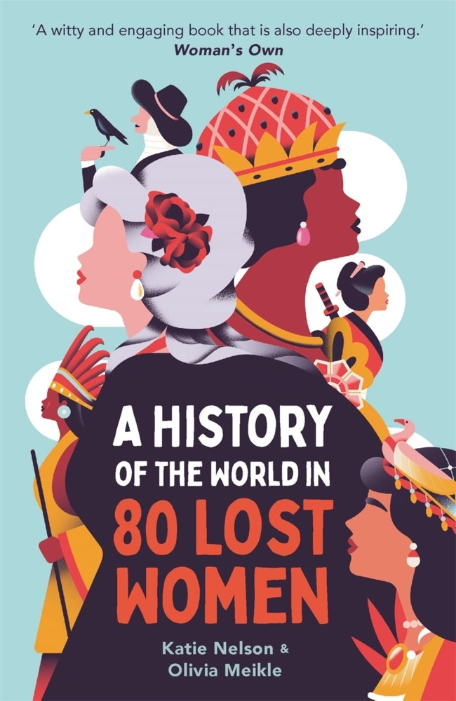 A History of the World in 80 Lost Women (Katie Nelson)