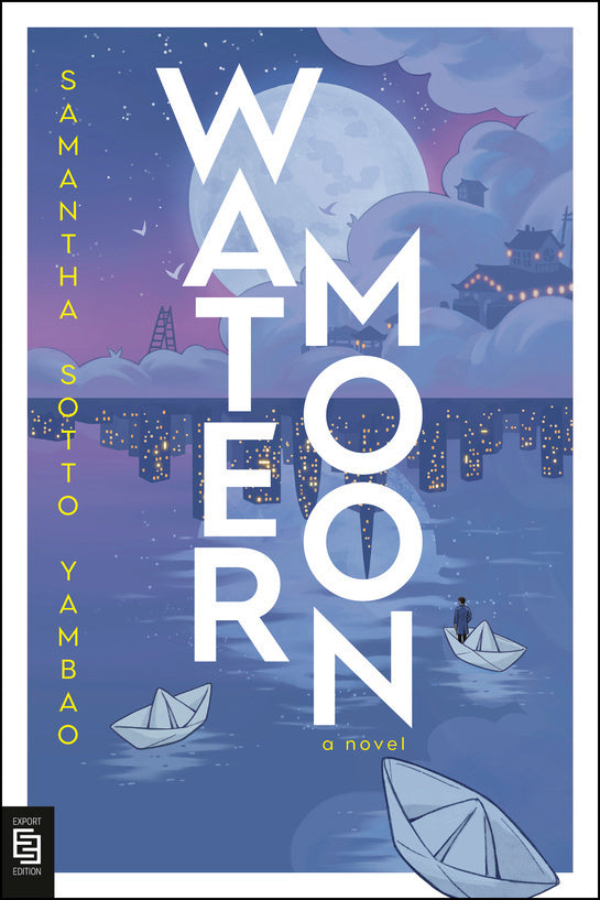 Water Moon (Samantha Sotto Yambao)
