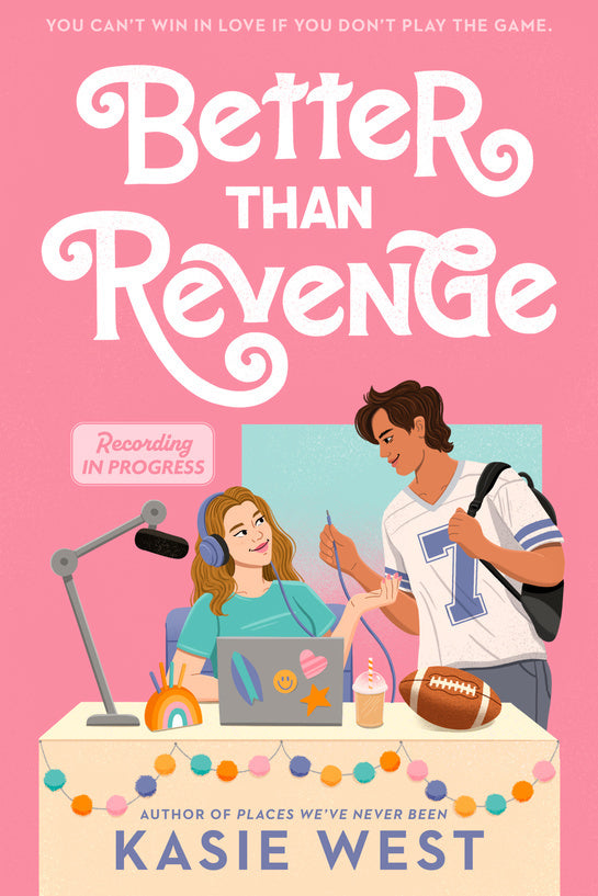 Better Than Revenge (Kasie West)