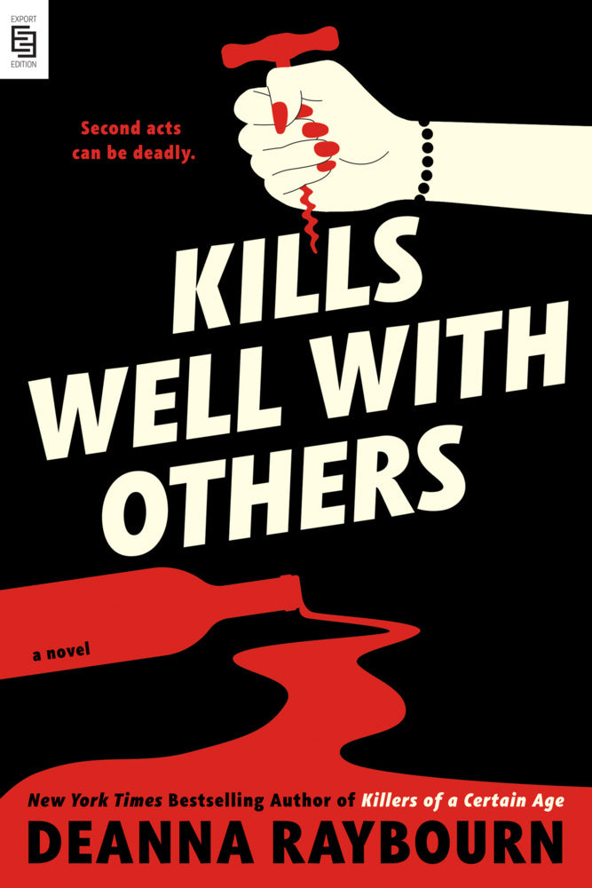 Kills Well with Others (Deanna Raybourn)