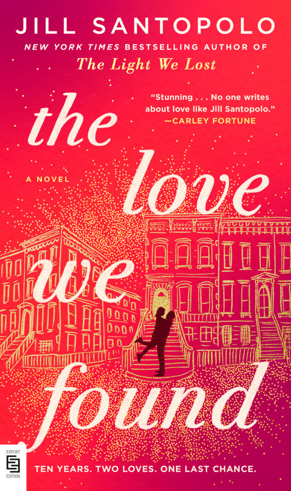 The Love We Found (Jill Santopolo)
