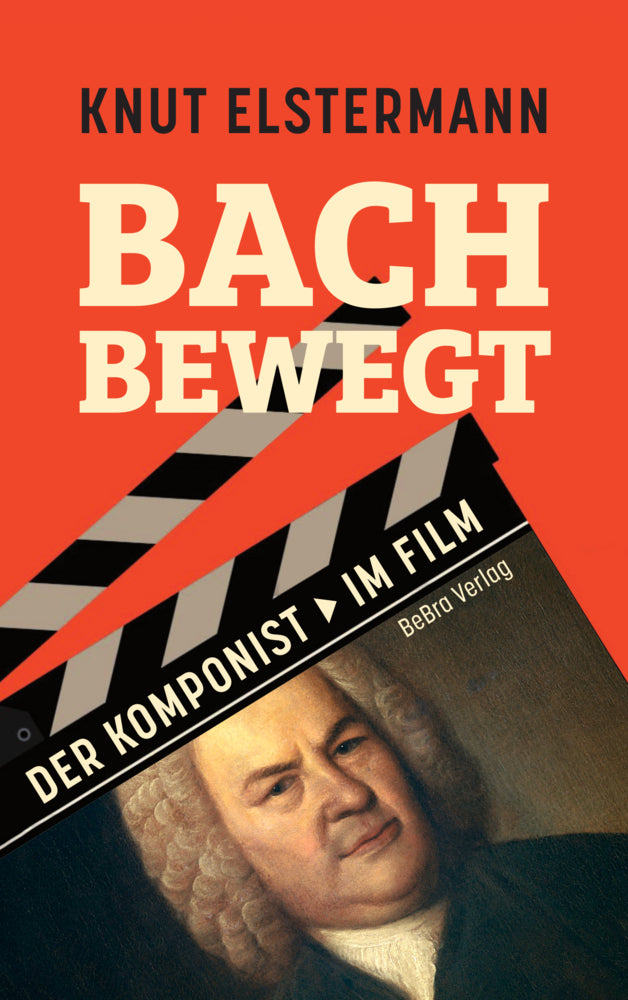 Bach bewegt (Knut Elstermann)