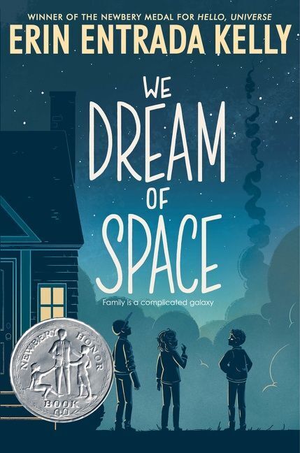 We Dream of Space (Erin Entrada Kelly)