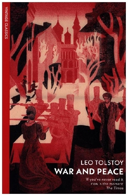 War and Peace (Leo N. Tolstoi)