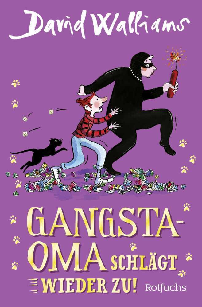 Gangsta-Oma schlägt wieder zu! (David Walliams)
