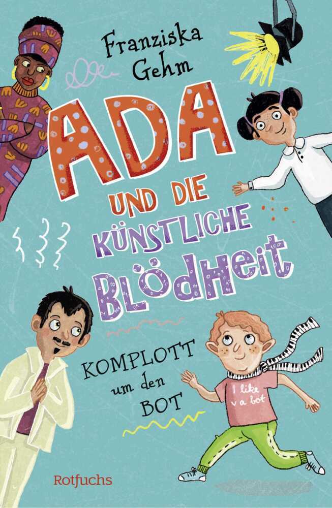 Ada und die Künstliche Blödheit (Franziska Gehm)