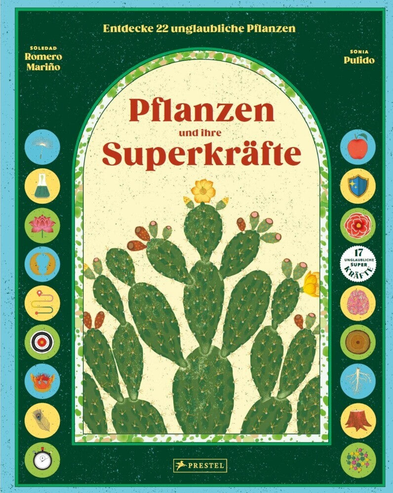 Pflanzen und ihre Superkräfte (Soledad Romero Mariño)