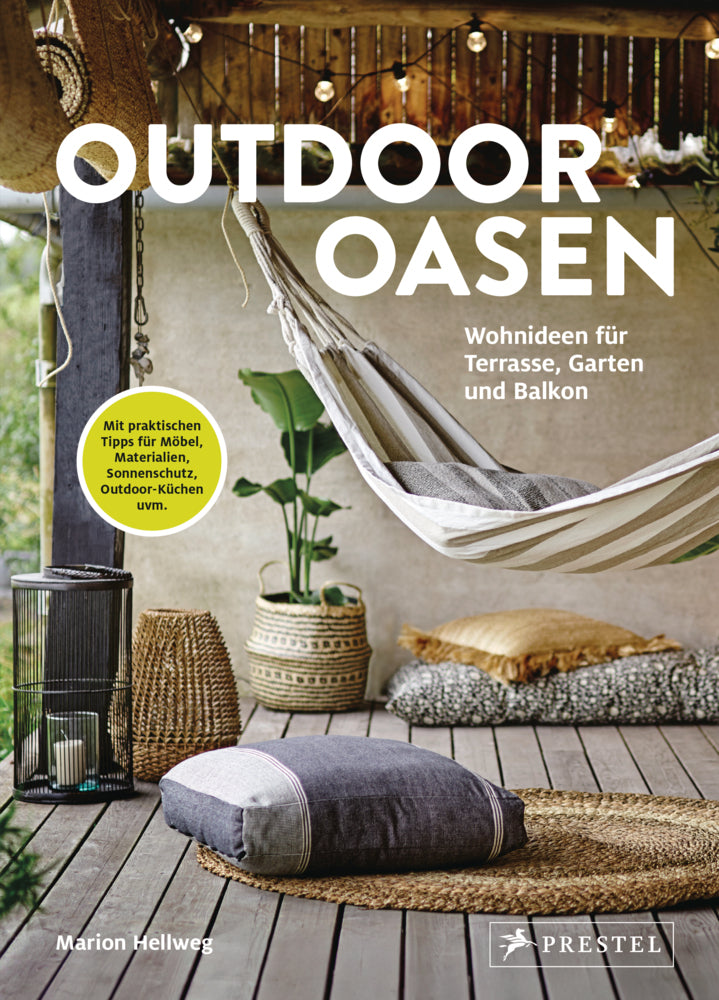 Outdoor Oasen (Marion Hellweg)