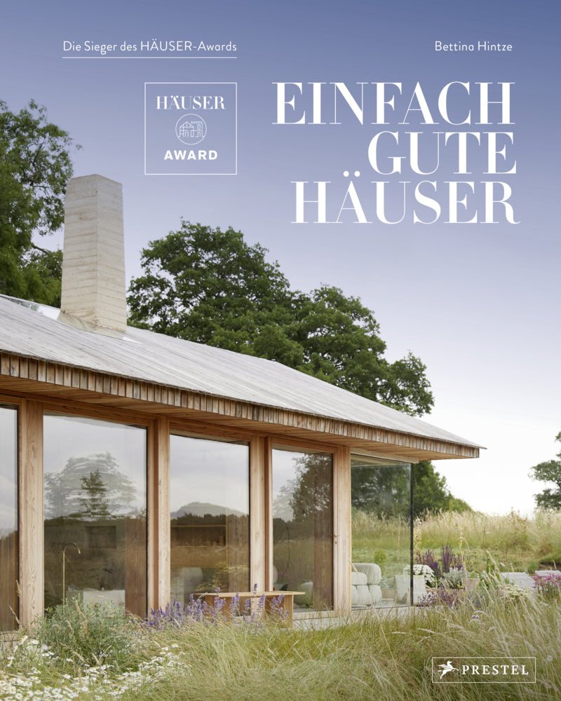 Einfach gute Häuser (Bettina Hintze)