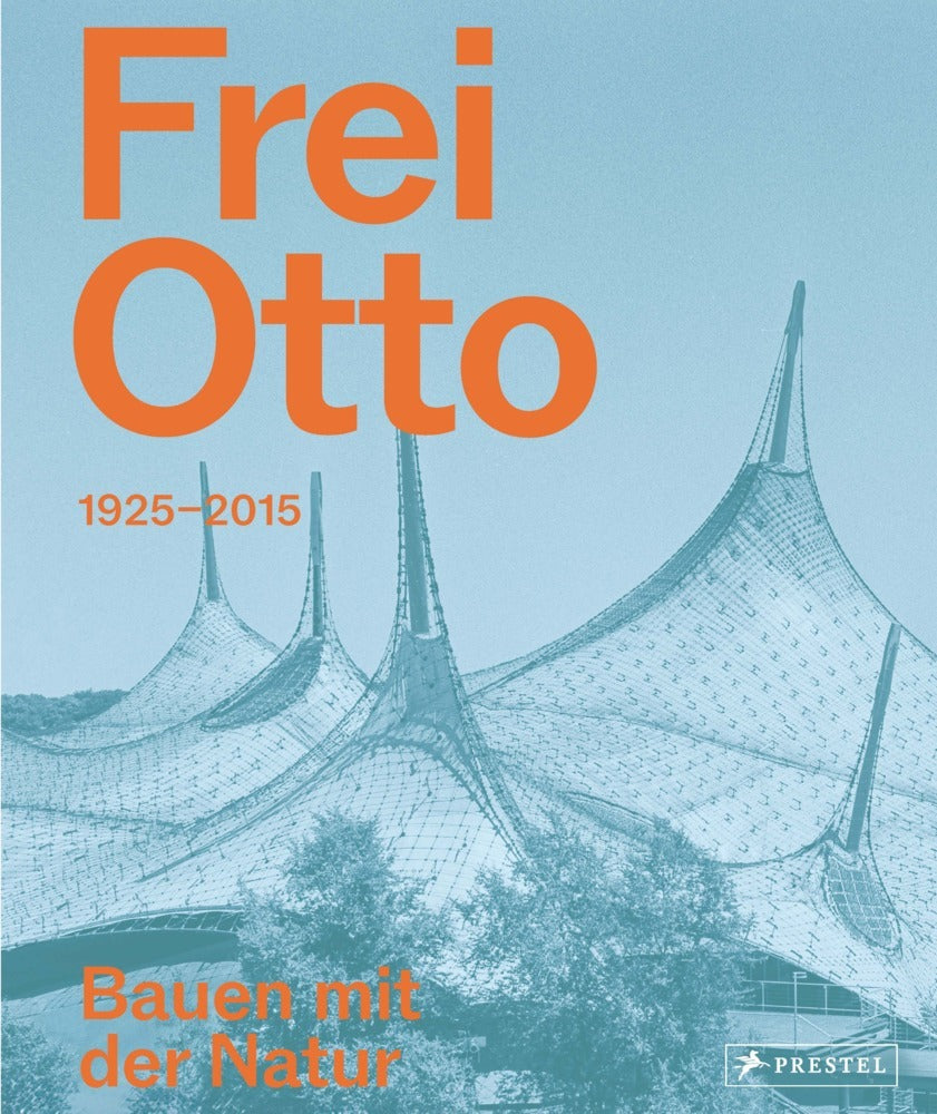 Frei Otto (Joaquín Medina Warmburg)