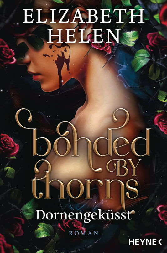 Bonded by Thorns - Dornengeküsst (Elizabeth Helen)