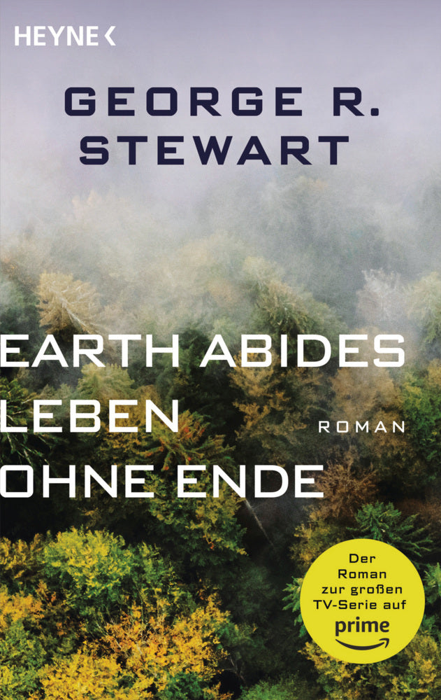Earth Abides - Leben ohne Ende (George R. Stewart)
