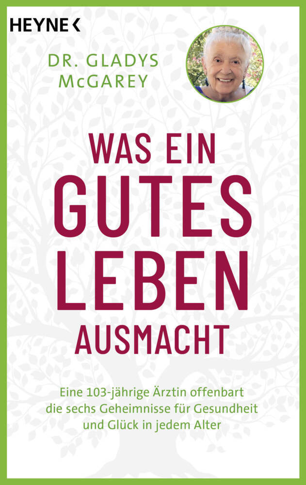 Was ein gutes Leben ausmacht (Gladys Mcgarey)