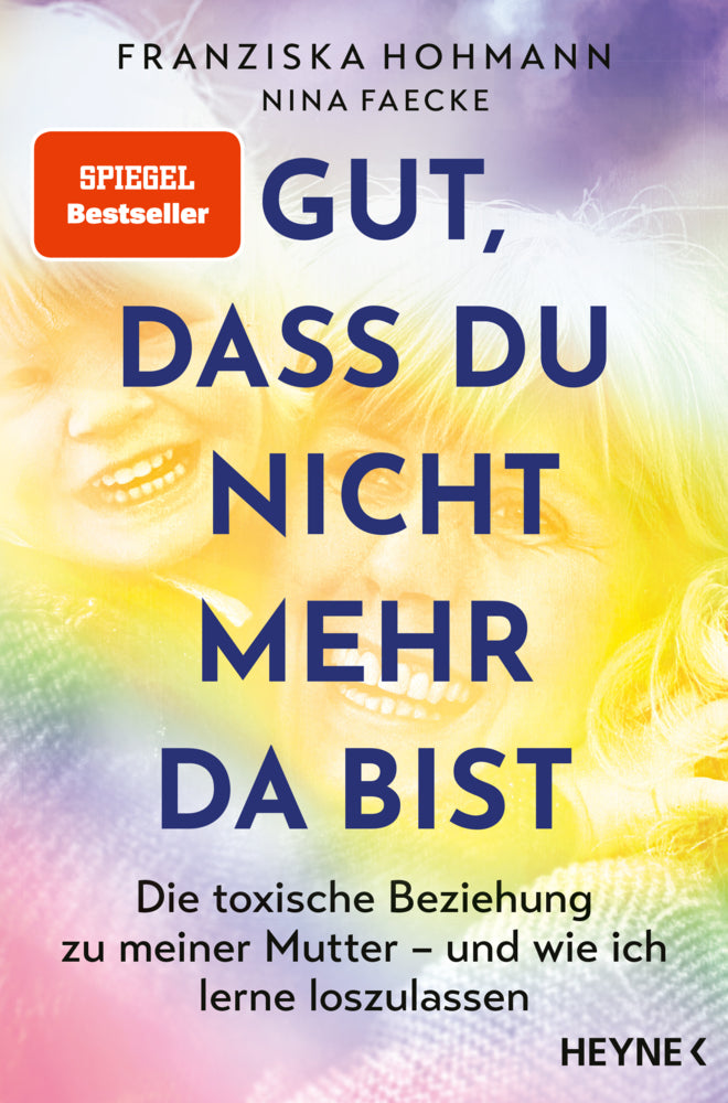 Gut, dass du nicht mehr da bist (Franziska Hohmann)