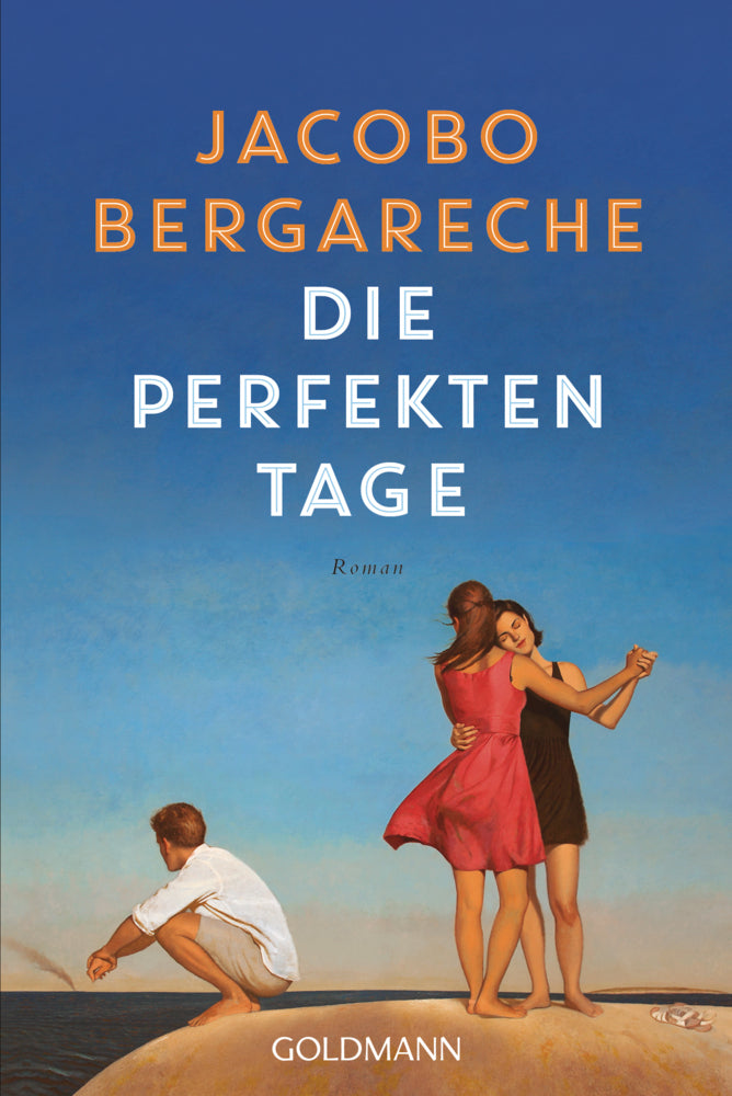 Die perfekten Tage (Jacobo Bergareche)