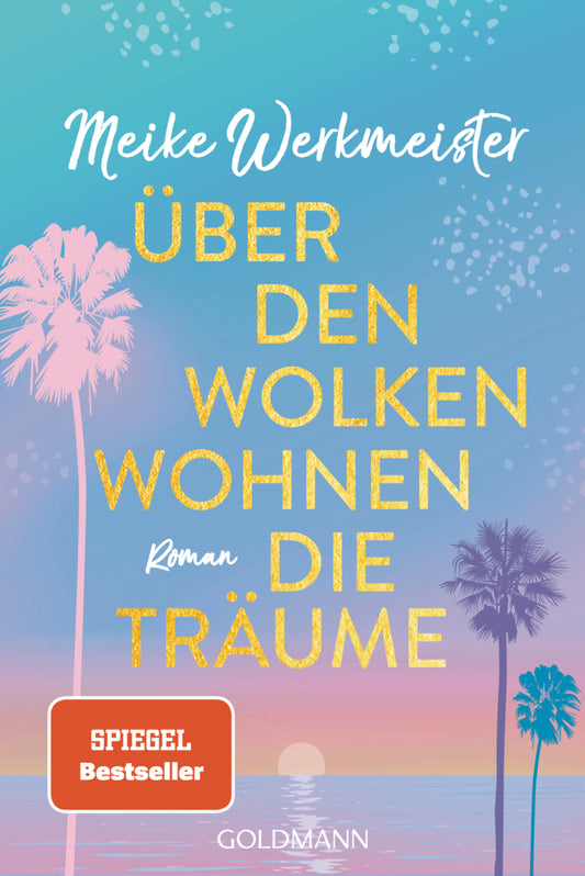 Über den Wolken wohnen die Träume (Meike Werkmeister)