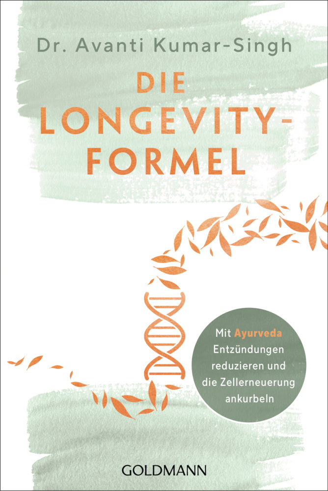 Die Longevity-Formel (Avanti Kumar-Singh)