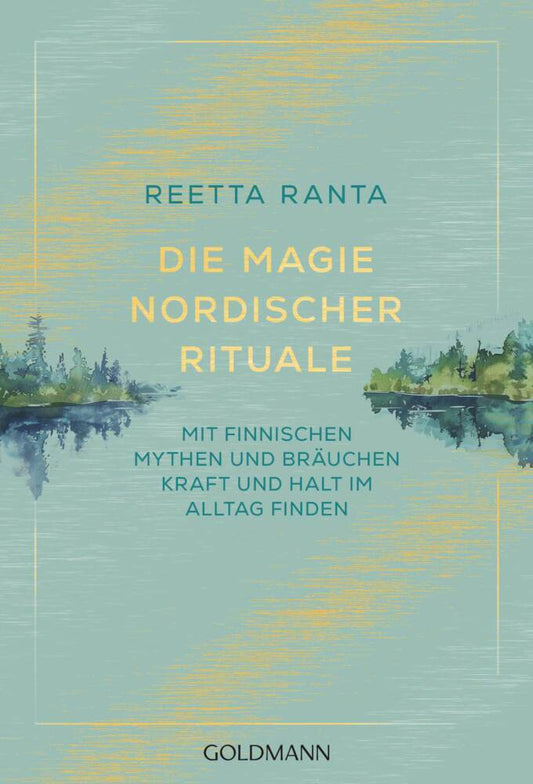 Die Magie nordischer Rituale (Reetta Ranta)