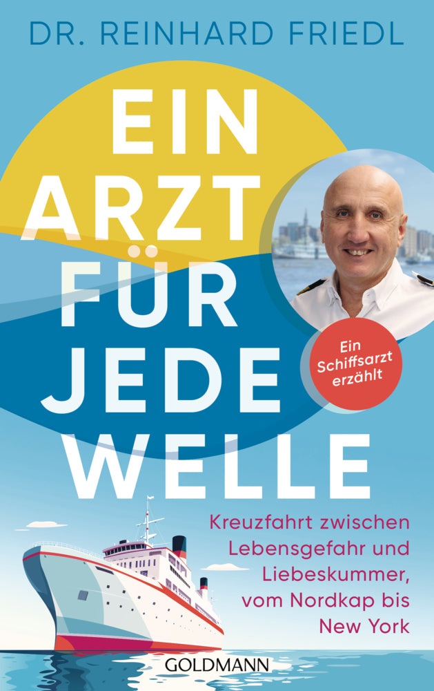 Ein Arzt für jede Welle (Reinhard Friedl)