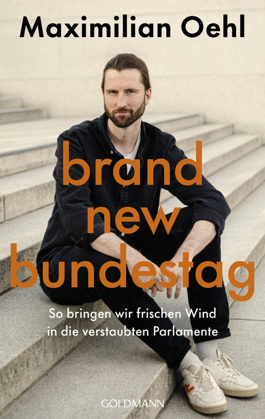 Brand New Bundestag (Maximilian Oehl)