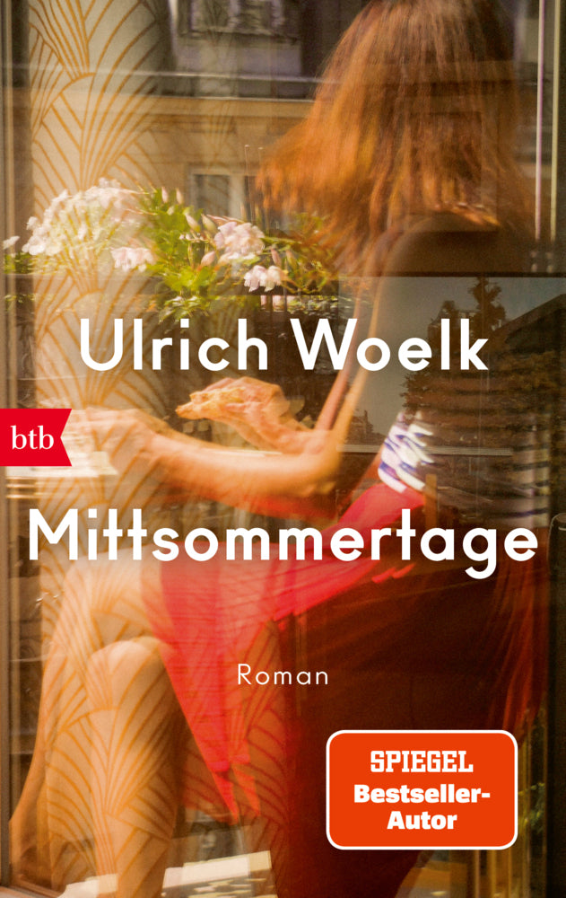 Mittsommertage (Ulrich Woelk)
