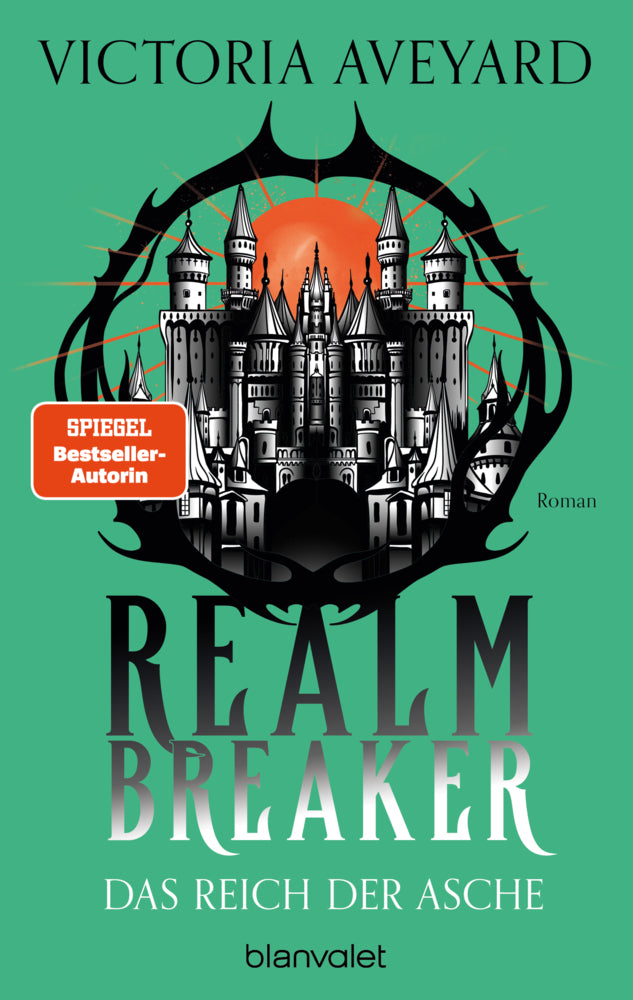 Das Reich der Asche - Realm Breaker 1 (Victoria Aveyard)