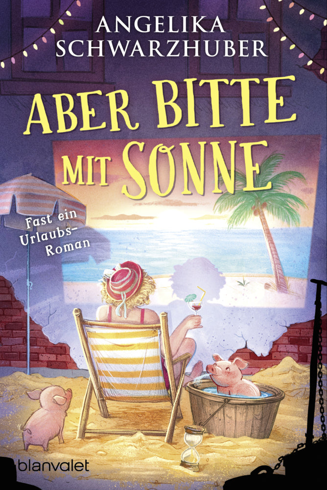 Aber bitte mit Sonne (Angelika Schwarzhuber)