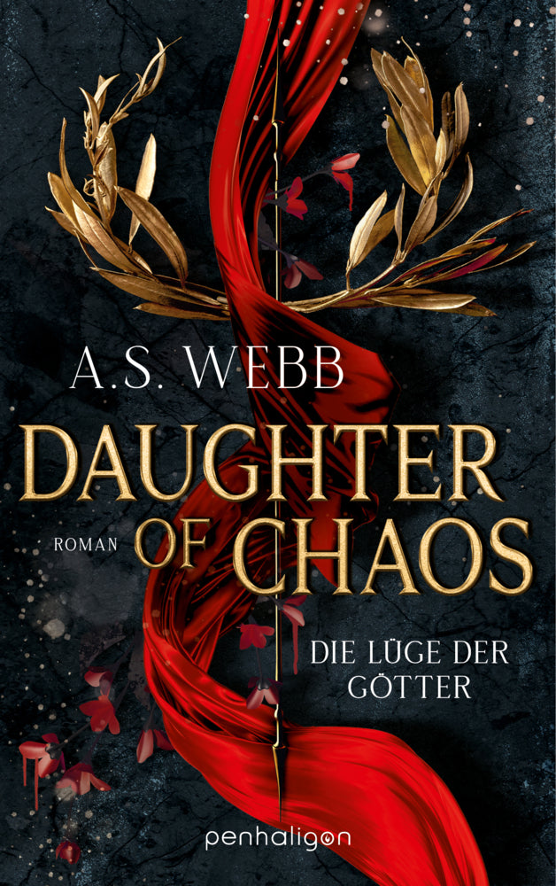 Daughter of Chaos - Die Lüge der Götter (A. S. Webb)