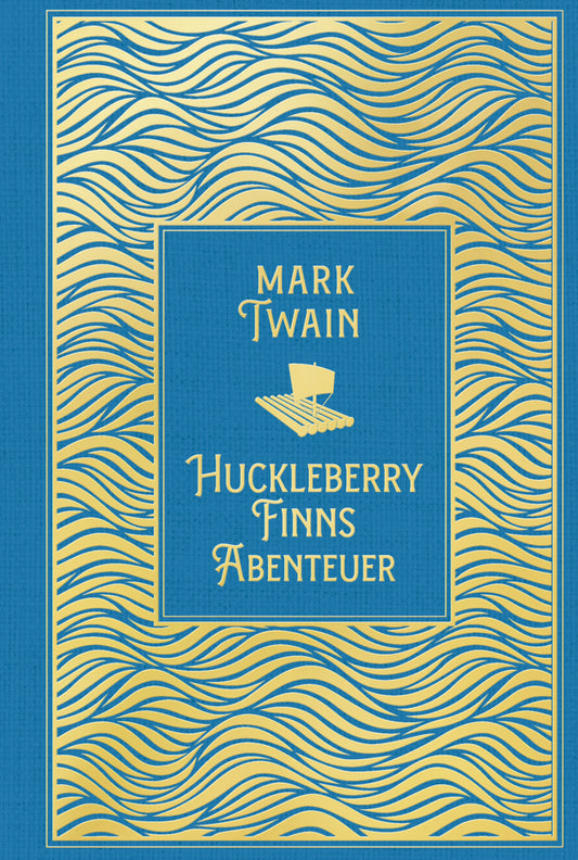 Huckleberry Finns Abenteuer (Mark Twain)