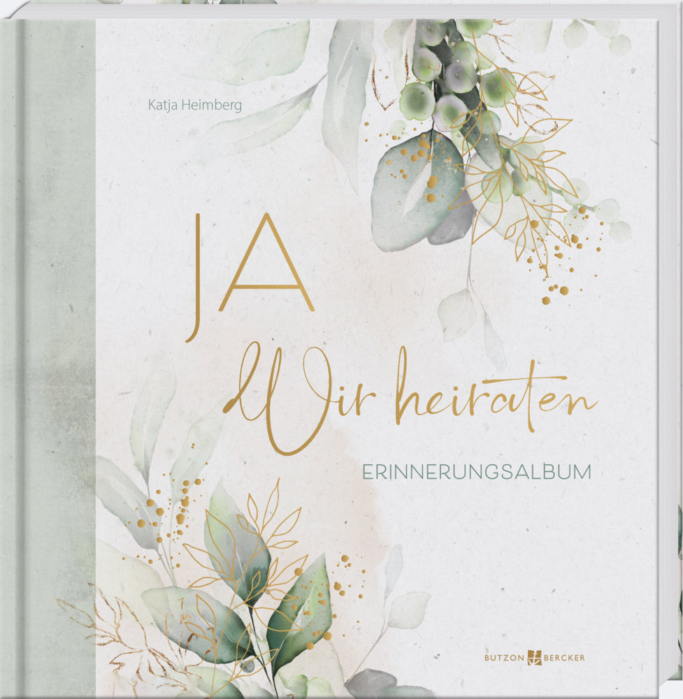 Ja. Wir heiraten (Katja Heimberg)