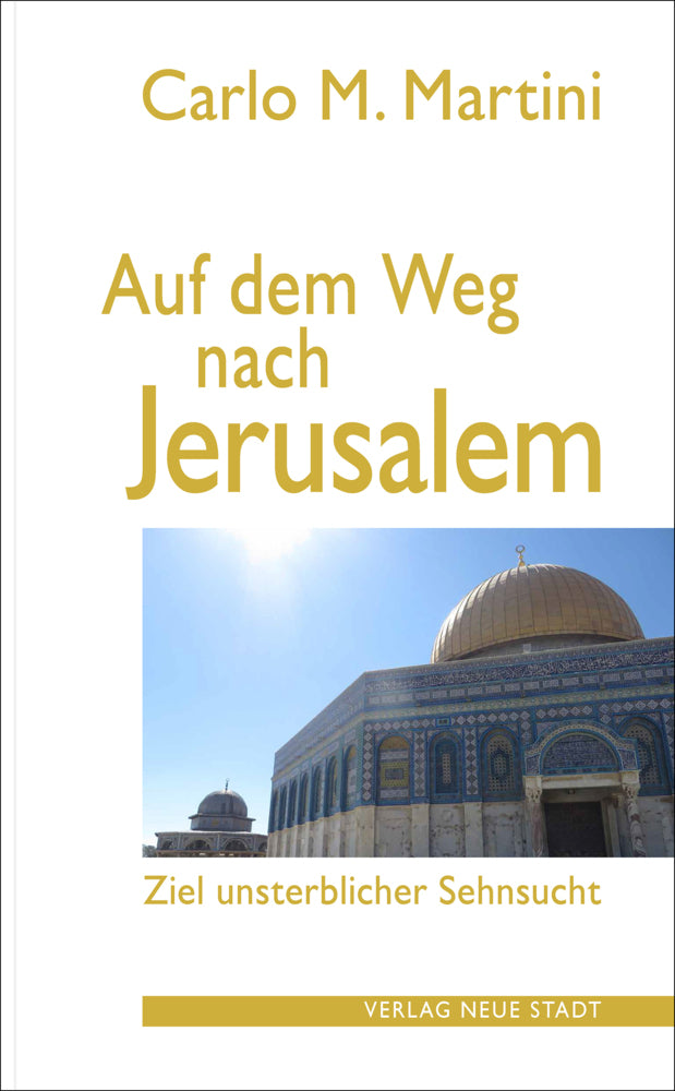 Auf dem Weg nach Jerusalem (Carlo M. Martini)