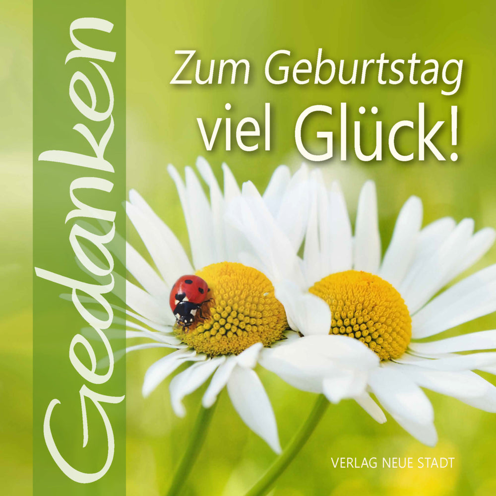 Zum Geburtstag viel Glück! (Gabriele Hartl)